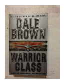 Warrior class de  Dale Brown