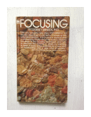 Focusing de  Eugene T. Gendlin