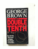 The double tenth de  George Brown