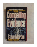 Compelling evidence de  Steve Martini