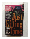 Just killing time de  Derek Van Arman