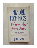 Men are from Mars, Women are from Venus de  John Gray