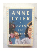 Digging to America (Tapa dura) de  Anne Tyler