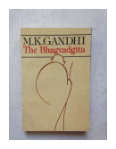 The Bhagavadgita de  M. K. Gandhi