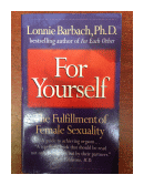 For yourself de  Lonnie Barbach, Ph. D.