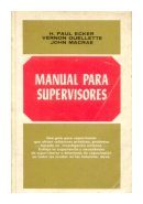Manual para supervisores de  H. Paul Ecker - Vernon Quellette - John Macrae