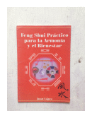 Feng shui practico para la armonia y el bienestar de  Juan Lopez