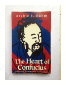 The Heart of confucius de  Archie J. Bahm