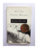 All the pretty horses de  Cormac McCarthy