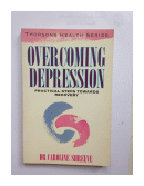 Overcoming depression de  Caroline Shreeve