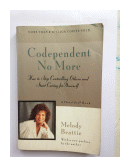 Codependent no more de  Melody Beattie