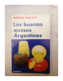 Los buenos quesos argentinos de  Enrique Queyrat