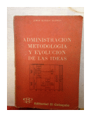 Administracion metodologia y evolucion de las ideas de  Jorge Alfredo Hermida