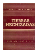 Tierras hechizadas de  Adolfo Costa Du Rels