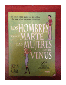 Los hombres son de Marte, las mujeres son de Venus de  John Gray