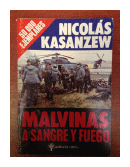 Malvinas a sangre y fuego de  Nicolas Kasanzew