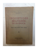 Inquietudes militares de la epoca de  Crnel. Ernesto Fantini Pertine