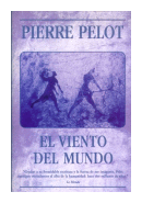 El viento del mundo de  Pierre Pelot