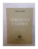 Educacion y cambio de  Paulo Freire