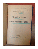 El oraculo - El politico Don Fernando el catolico de  Baltasar Gracian