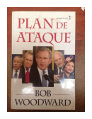 Plan de ataque de  Bob Woodward