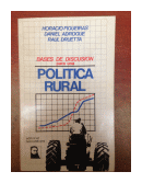 Bases de discusion para una politica rural de  Autores - Varios