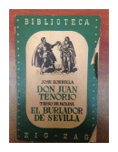 Don Juan Tenorio - El burlador de Sevilla de  Jose Zorrilla - Tirso de Molina
