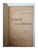 La educacion de los sentimientos de  P. F. Thomas