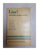 Liar! And other modern stories de  Roland Hindmarsh