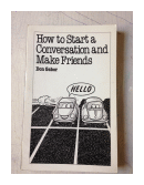 How to start a conversation and make friends de  Don Gabor