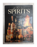The world guide to spirits aperitifs and cocktails de  Tony Lord