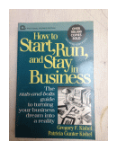 How to start, run, and stay in business de  G. Kishel - P. Gunter Kishel