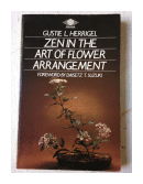 Zen in the art of flower arrangement de  Gustie L. Herrigel