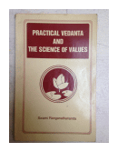 Practical vedanta and the science of values de  Swami Ranganathananda