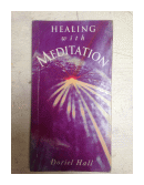 Healing with meditation de  Doriel Hall