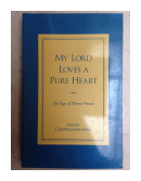 My lord loves a pure heart de  Swami Chidvilasananda