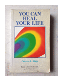You can heal your life de  Louise L. Hay