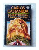 Journey toixtlan - The lessons of Don Juan de  Carlos Castaneda