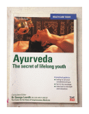 Ayurveda - The secret of lielong youth de  Karin Schutt