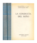 La conducta del nio de  F. L. Lig - L. B. Ames