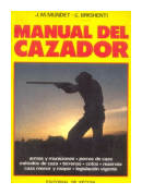 Manual del cazador de  J. M. Mundet - C. Brighenti