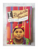 I, Rigoberta Menchu - An Indian woman in Guatemala de  Elisabeth Burgos Debray