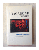 Vagabond winter de  Jean-Noel Pancrazi