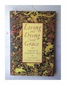 Living and Dying with Grace de  Hadrat Ali