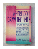 Where do i draw the line? de  Carla Wills-Brandon