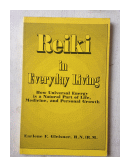 Reiki in everyday living de  Earlene F. Gleisner