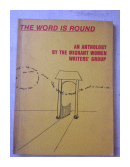 The word is round - An anthology by the migrant women de  Ana Cummins