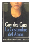 La costumbre del amor de  Guy des Cars