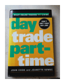 Day trade part-time de  John Cook - J. Szwec