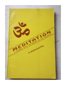 Meditation - A journey from the known to the unknown de  Jiddu Krishnamurti